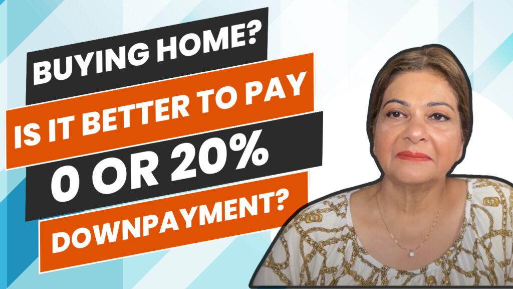 Is It Better to Pay 0% Down Payment or 20% Downpayment When Buying a Home?