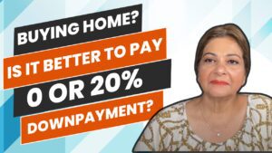 Is It Better to Pay 0% Down Payment or 20% Downpayment When Buying a Home?